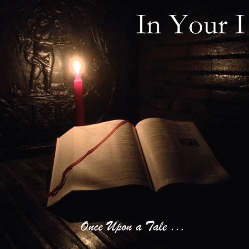 In Your I : Once Upon a Tale...